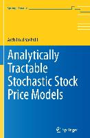 Analytically Tractable Stochastic Stock Price Models