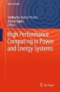 High Performance Computing in Power and Energy Systems