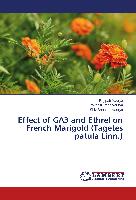 Effect of GA3 and Ethrel on French Marigold (Tagetes patula Linn.)