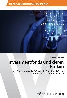 Investmentfonds und deren Risiken
