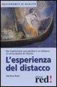 L'esperienza del distacco