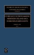 Consensus Decision Making, Northern Ireland and Indigenous Movements