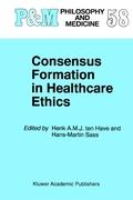 Consensus Formation in Healthcare Ethics