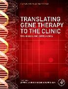 Translating Gene Therapy to the Clinic