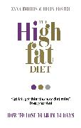 The High Fat Diet