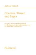 Glauben, Wissen und Sagen