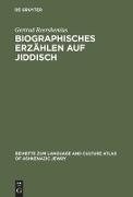 Biographisches Erzählen auf Jiddisch