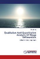 Qualitative And Quantitative Analysis Of Wage Differentials