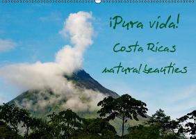 ¡Pura vida! Costa Ricas natural beauties / UK-version (Wall Calendar perpetual DIN A2 Landscape)
