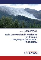 Rule Conversion in Varieties of Iranian Languages:Generative Phonology