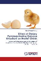 Effect of Dietary Pyrroloquinoline Quinone Disodium on Broiler Chicks
