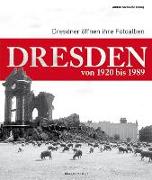 Dresden von 1920 bis 1989