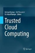 Trusted Cloud Computing