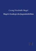 Hegels theologische Jugendschriften