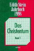 Edith Stein Jahrbuch 4. 1998. Das Christentum 1