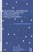 Relational, Networked and Collaborative Approaches to Public Diplomacy