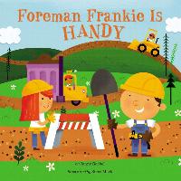 Foreman Frankie Is Handy