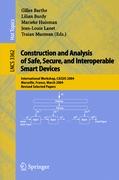 Construction and Analysis of Safe, Secure, and Interoperable Smart Devices