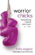 Warrior Chicks