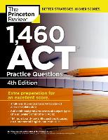 1,460 ACT Practice Questions, 4th Edition