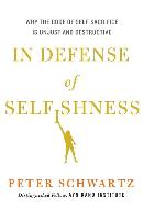 In Defence of Selfishness