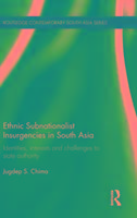 Ethnic Subnationalist Insurgencies in South Asia