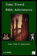 Time Travel Bible Adventures