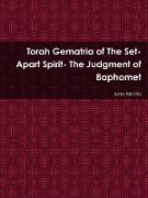 Torah Gematria of the Set-Apart Spirit- The Judgment of Baphomet