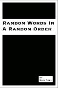 Random Words in a Random Order