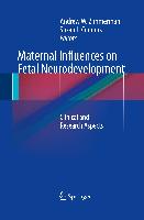 Maternal Influences on Fetal Neurodevelopment