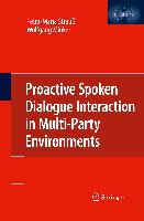 Proactive Spoken Dialogue Interaction in Multi-Party Environments