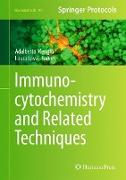 Immunocytochemistry and Related Techniques