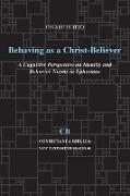 Behaving as a Christ-Believer