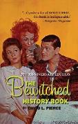 The Bewitched History Book - 50th Anniversary Edition (hardback)