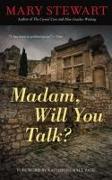 Madam, Will You Talk?: Volume 22