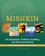 Economics of Money, Banking and Financial Markets, The, Business School Edition