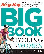 The Bicycling Big Book of Cycling for Women