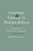 Language and Literacy in Roman Judaea