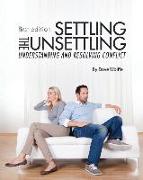 Settling the Unsettling: Understanding and Resolving Conflict (First Edition)