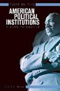 American Political Institutions: A Black Perspective (First Edition)