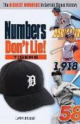 Numbers Don't Lie: Tigers: The Biggest Numbers in Tigers History