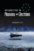 Introduction to Phonons and Electrons
