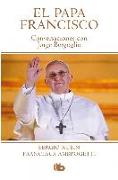 Papa Francisco : conversaciones con Jorge Bergoglio