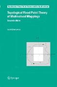 Topological Fixed Point Theory of Multivalued Mappings