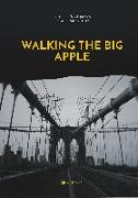 Walking the Big Apple