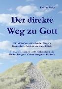 Der direkte Weg zu Gott