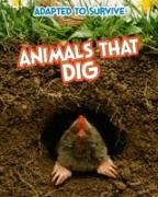 Adapted to Survive: Animals That Dig