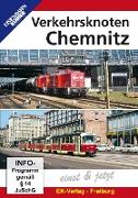 Verkehrsknoten Chemnitz einst & jetzt