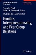 Families, Intergenerationality, and Peer Group Relations