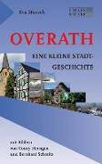 Overath - Eine kleine Stadtgeschichte